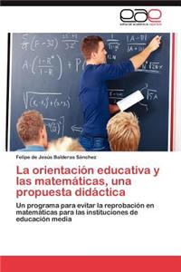 orientación educativa y las matemáticas, una propuesta didáctica