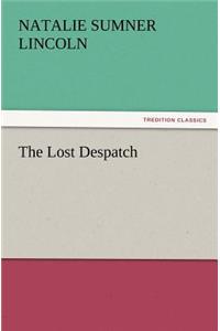 Lost Despatch