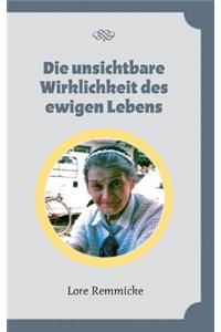 Die Unsichtbare Wirklichkeit Des Ewigen Lebens