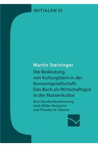 Bedeutung von Kulturgütern in der Konsumgesellschaft
