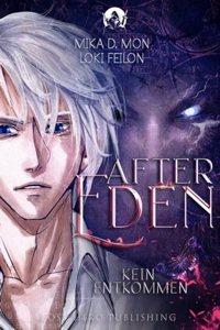 After Eden - Kein Entkommen (Band 2)