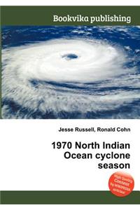 1970 North Indian Ocean Cyclone Season