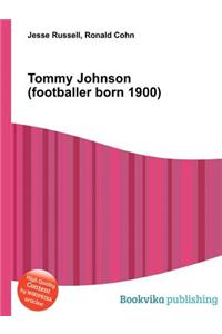 Tommy Johnson (Footballer Born 1900)