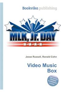 Video Music Box
