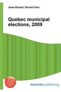 Quebec Municipal Elections, 2009