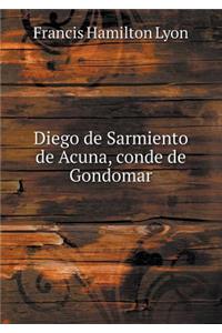 Diego de Sarmiento de Acuna, Conde de Gondomar