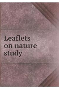 Leaflets on Nature Study