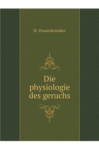 Die Physiologie Des Geruchs