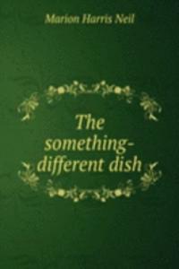 something-different dish