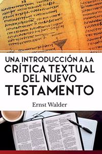 Introducción a la Crítica Textual del Nuevo Testamento