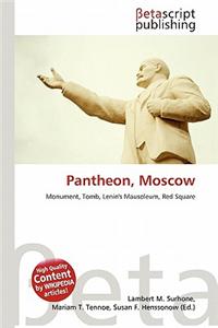 Pantheon, Moscow