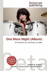 One More Night (Album)