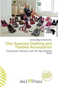 Che Guevara Clothing and Fashion Accessories