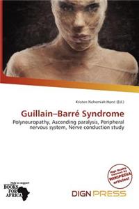 Guillain-Barr Syndrome