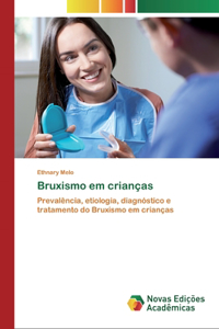 Bruxismo em crianças