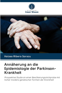 Annäherung an die Epidemiologie der Parkinson-Krankheit