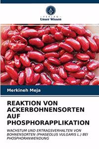 Reaktion Von Ackerbohnensorten Auf Phosphorapplikation
