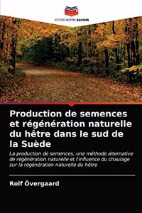 Production de semences et régénération naturelle du hêtre dans le sud de la Suède