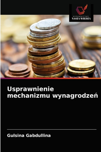 Usprawnienie mechanizmu wynagrodzen