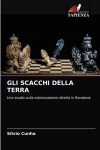 Gli Scacchi Della Terra