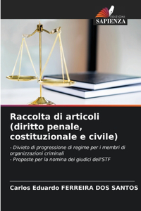 Raccolta di articoli (diritto penale, costituzionale e civile)