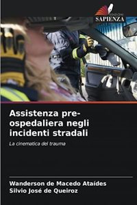 Assistenza pre-ospedaliera negli incidenti stradali