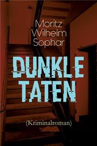 Dunkle Taten (Kriminalroman)