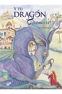 Y Tu Dragón, ¿Cómo Es?