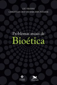 Problemas atuais de bioética