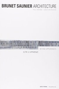 Brunet Saunier Architecture: Beyond Appearance