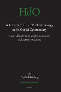 Lexicon of Al-Farrāʾ's Terminology in His Qur'ān Commentary