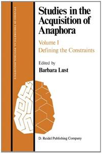 Studies in the Acquisition of Anaphora