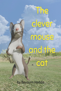 clever mouse and the cat