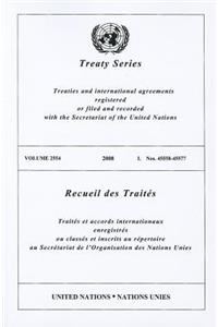Treaty/Recueil Des Traites, Volume 2554