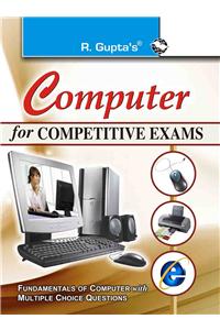 Computer For Competitive Exams (Fundamental Of Computer With Mcqs)