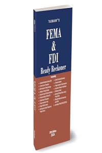 Taxmann's FEMA & FDI Ready Reckoner â€“ Topic-wise commentary on 50+ topics (including LRS, IFSC, etc.) along with relevant Rules, Case Laws, Circulars, Master Directions, etc. [2024]