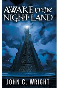Awake in the Night Land