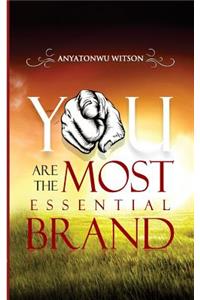 You Are the Most Essential Brand