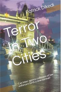 Terror In Two Cities
