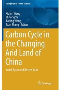 Carbon Cycle in the Changing Arid Land of China