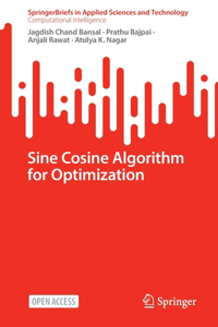 Sine Cosine Algorithm for Optimization