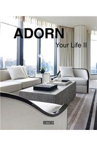 Adorn Your Life II