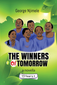 Winners of Tomorrow (A Novella)