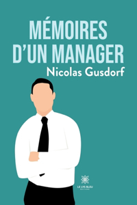 Mémoires d'un manager