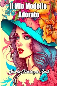 Il Mio Modello Adorato Libro da Colorare per Adulti