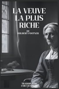 La Veuve la plus riche