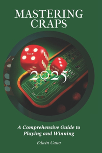 Mastering Craps