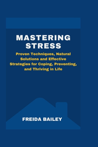 Mastering Stress