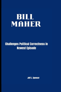 Bill Maher