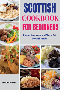 Scottish Cookbook for Beginners